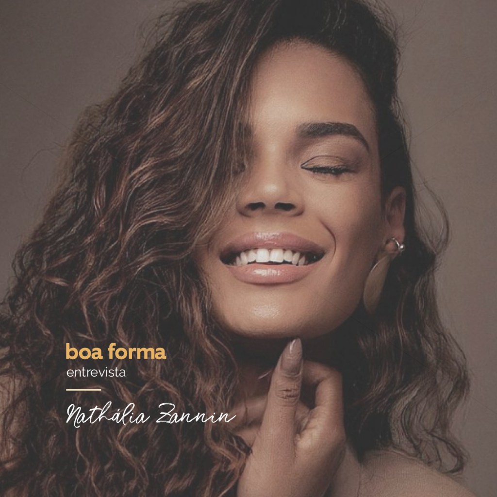 Boa Forma Entrevista Nathália Zannin
